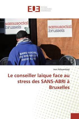 Le conseiller laïque face au stress des SANS-ABRI à Bruxelles