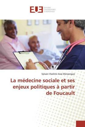 médecine sociale et ses enjeux politiques à partir de Foucault