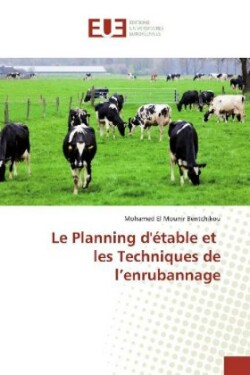 Planning d'étable et les Techniques de l'enrubannage