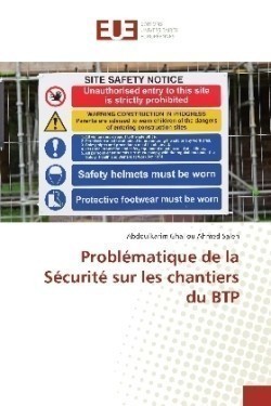 Problématique de la Sécurité sur les chantiers du BTP