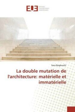 double mutation de l'architecture