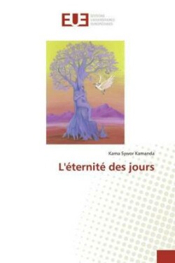 L'éternité des jours