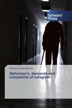 Alzheimer's: demands and complaints of caregiver