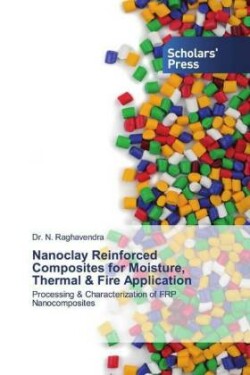 Nanoclay Reinforced Composites for Moisture, Thermal & Fire Application