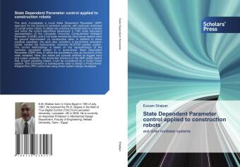 State Dependent Parameter control applied to construction robots