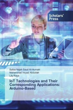 IoT Technologies and Their Corresponding Applications