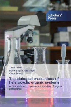 biological evaluations of heterocyclic organic systems