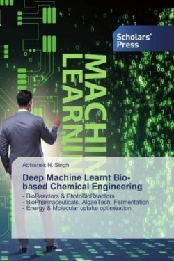 Deep Machine Learnt Bio-based Chemical Engineering