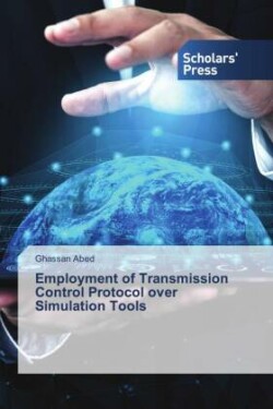 Employment of Transmission Control Protocol over Simulation Tools