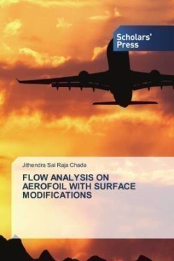 FLOW ANALYSIS ON AEROFOIL WITH SURFACE MODIFICATIONS