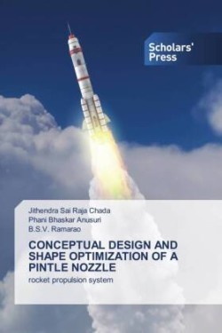 Conceptual Design and Shape Optimization of a Pintle Nozzle