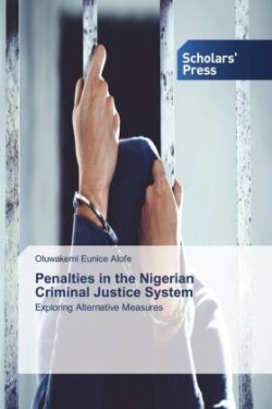 Penalties in the Nigerian Criminal Justice System