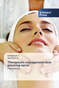 Therapeutic management neck pinching nerve