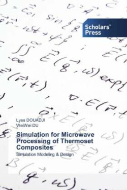 Simulation for Microwave Processing of Thermoset Composites