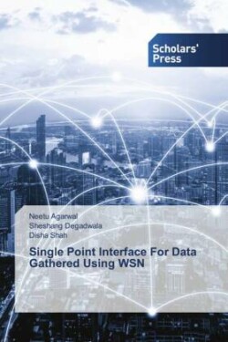 Single Point Interface For Data Gathered Using WSN