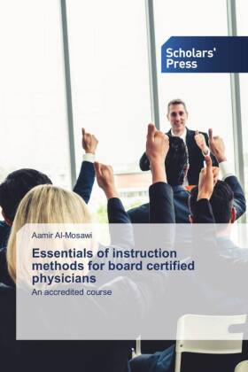 Essentials of instruction methods for board certified physicians