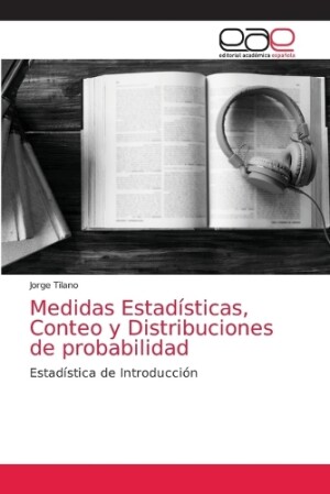 Medidas Estadísticas, Conteo y Distribuciones de probabilidad