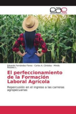 perfeccionamiento de la Formación Laboral Agrícola