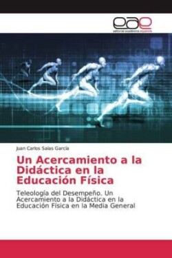 Acercamiento a la Didáctica en la Educación Física