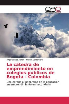 La cátedra de emprendimiento en colegios públicos de Bogotá - Colombia