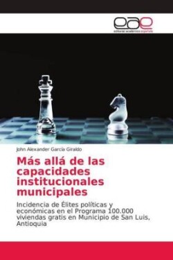 Más allá de las capacidades institucionales municipales