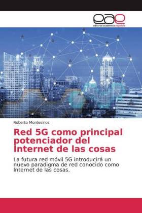 Red 5G como principal potenciador del Internet de las cosas