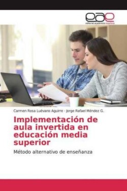 Implementación de aula invertida en educación media superior