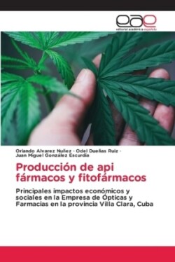 Producci�n de api f�rmacos y fitof�rmacos