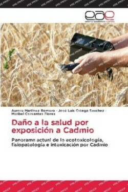 Daño a la salud por exposición a Cadmio