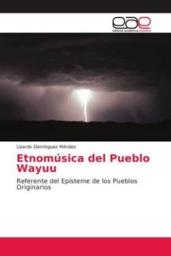 Etnomúsica del Pueblo Wayuu