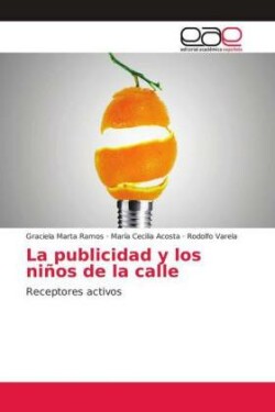 La publicidad y los niños de la calle