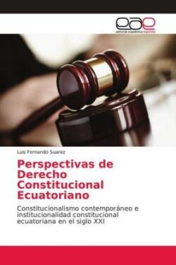 Perspectivas de Derecho Constitucional Ecuatoriano