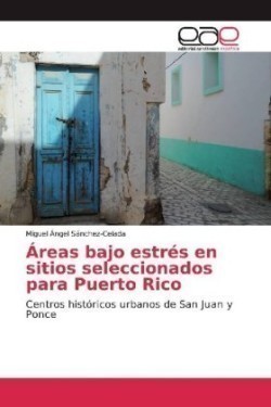 Áreas bajo estrés en sitios seleccionados para Puerto Rico