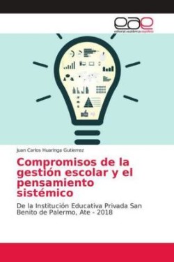 Compromisos de la gestión escolar y el pensamiento sistémico
