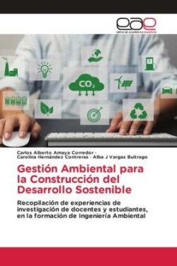 Gestión Ambiental para la Construcción del Desarrollo Sostenible