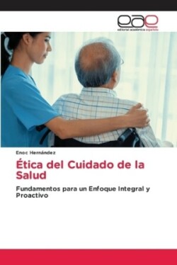 Ética del Cuidado de la Salud