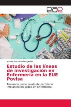 Estudio de las líneas de investigación en Enfermería en la EUE Povisa