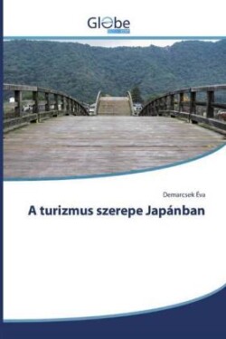 A turizmus szerepe Japánban