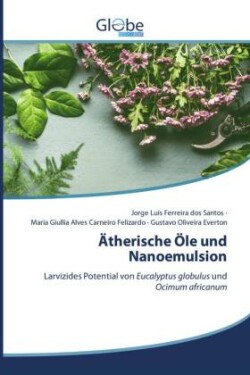 Ätherische Öle und Nanoemulsion