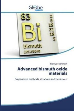 Advanced bismuth oxide materials