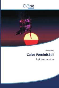 Calea Feminita ii