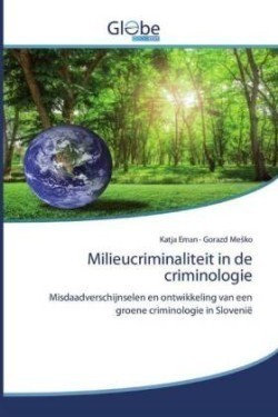 Milieucriminaliteit in de criminologie