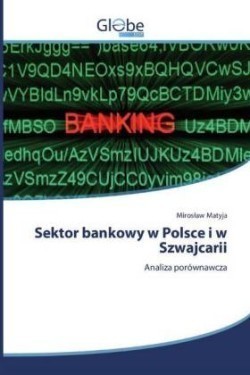Sektor bankowy w Polsce i w Szwajcarii