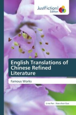 English Translations of Chinese Refined Literature