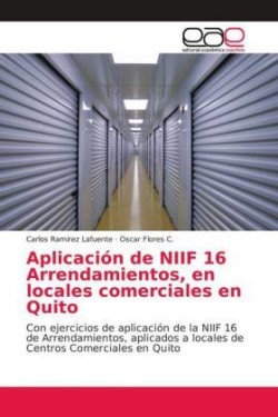 Aplicación de NIIF 16 Arrendamientos, en locales comerciales en Quito