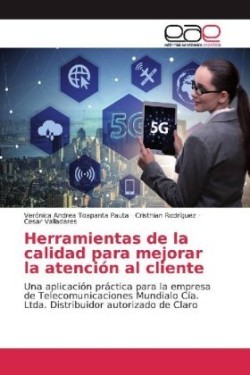 Herramientas de la calidad para mejorar la atención al cliente