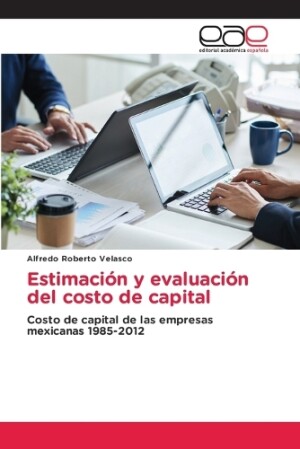 Estimación y evaluación del costo de capital