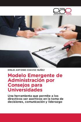 Modelo Emergente de Administración por Consejos para Universidades