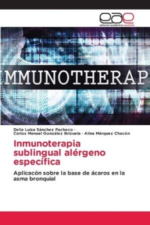 Inmunoterapia sublingual alérgeno específica