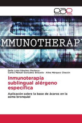 Inmunoterapia sublingual alérgeno específica